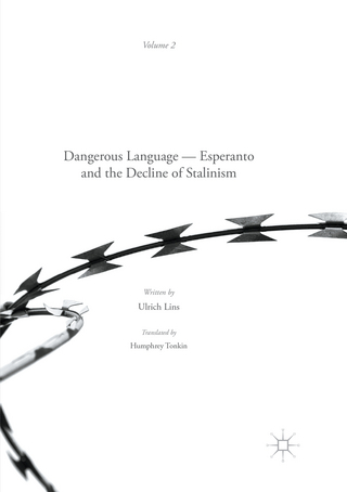 Dangerous Language — Esperanto and the Decline of Stalinism