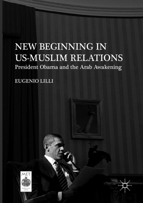 New Beginning in US-Muslim Relations - Eugenio Lilli