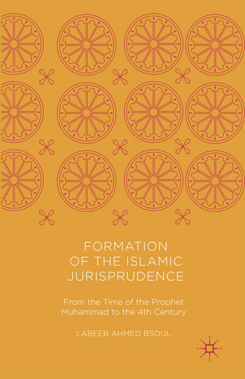 Formation of the Islamic Jurisprudence - Labeeb Ahmed Bsoul