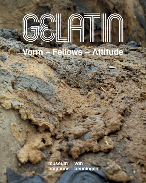 Gelatin. Vorm - Fellows - Attitude - Peter Sloterdijk, Francesco Stocchi