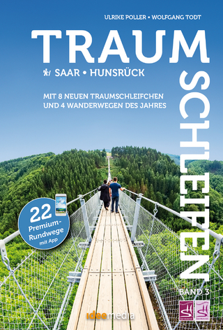 Traumschleifen & Traumschleifchen - 22 Premium-Rundwege Saar-Hunsrück