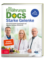 Die Ernährungs-Docs – Starke Gelenke - Matthias Riedl, Anne Fleck, Jörn Klasen