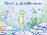 Ferdinands Abenteuer - Katharina Sambs