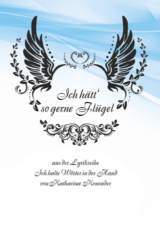 Ich hätt' so gerne Flügel