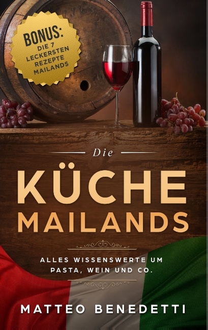 Die K&uuml;che Mailands - Matteo Benedetti