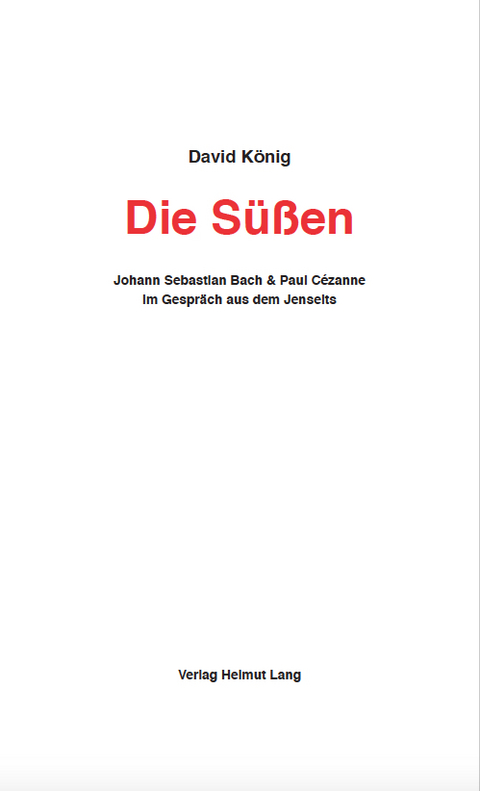 Die S&uuml;&szlig;en - David K&ouml;nig