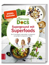 Die Ern&auml;hrungs-Docs - Supergesund mit Superfoods - J&ouml;rn Klasen, Anne Fleck, Matthias Riedl