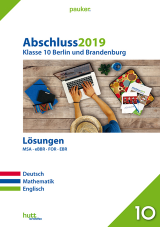 Abschluss 2019 - Klasse 10 Berlin und Brandenburg Lösungen