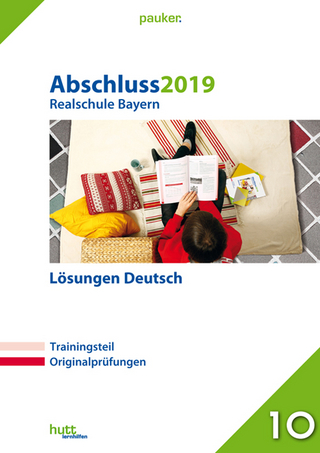 Abschluss 2019 - Realschule Bayern Lösungen Deutsch