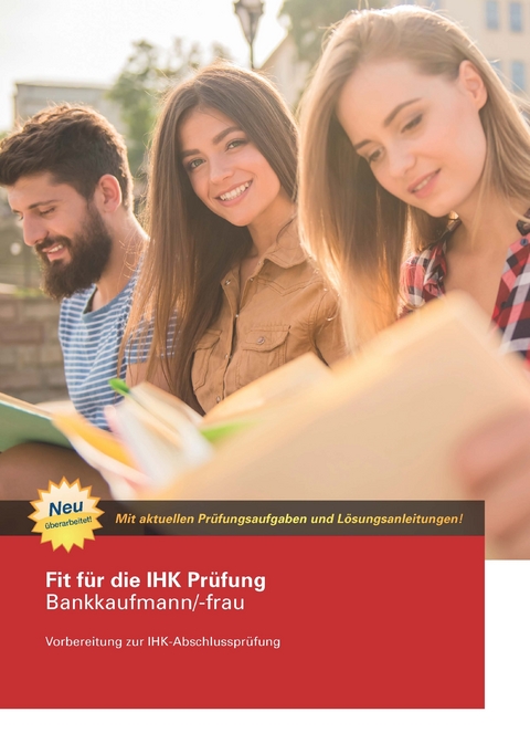 Fit f&uuml;r die IHK Pr&uuml;fung Bankkaufmann/-frau - Werner Dipl. Verw.(FH) Maier