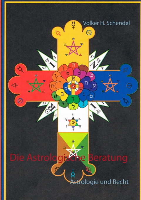 Die Astrologische Beratung - Volker H. Schendel