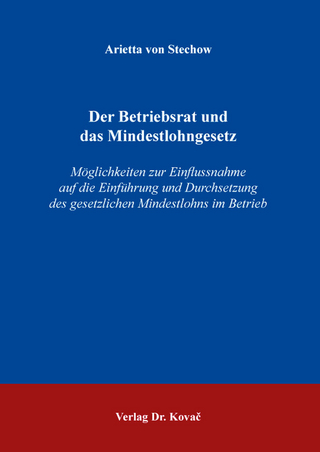 Der Betriebsrat und das Mindestlohngesetz