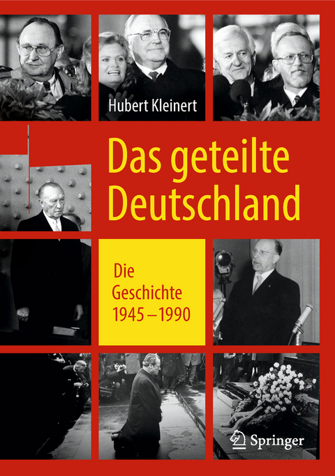 Das geteilte Deutschland - Hubert Kleinert