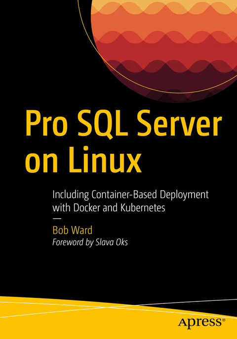 Pro SQL Server on Linux - Bob Ward