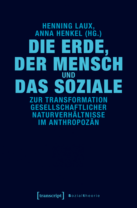Die Erde, der Mensch und das Soziale - 