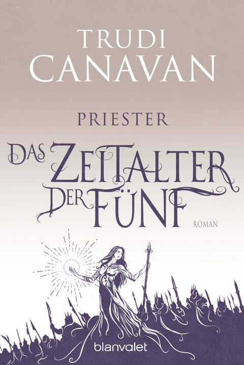 Das Zeitalter der F&uuml;nf - Priester - Trudi Canavan