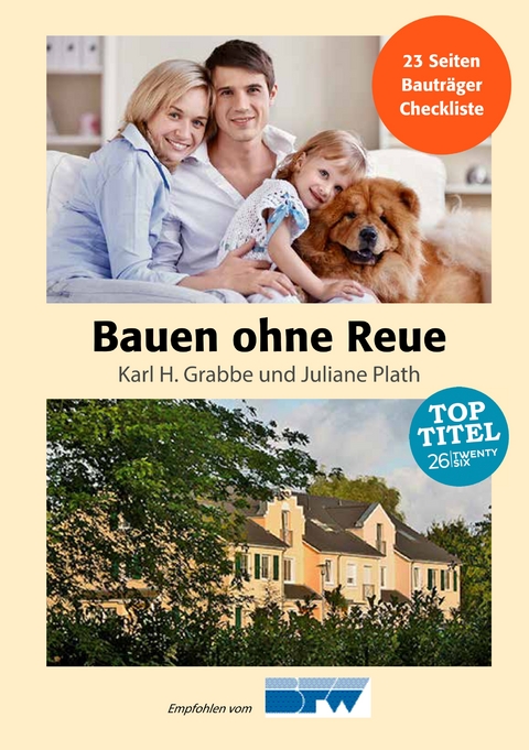 Bauen ohne Reue - Karl H. Grabbe, Juliane Plath