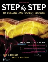 Step by Step to College and Career Success - Gardner, John; Barefoot, Betsy