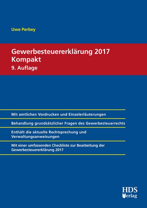 Gewerbesteuererkl&auml;rung 2017 Kompakt - Uwe Perbey