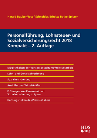 Personalführung, Lohnsteuer- und Sozialversicherungsrecht 2018 Kompakt