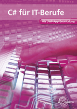 C# f&uuml;r IT-Berufe - Dirk Hardy