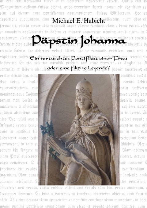 P&auml;pstin Johanna - Michael E. Habicht