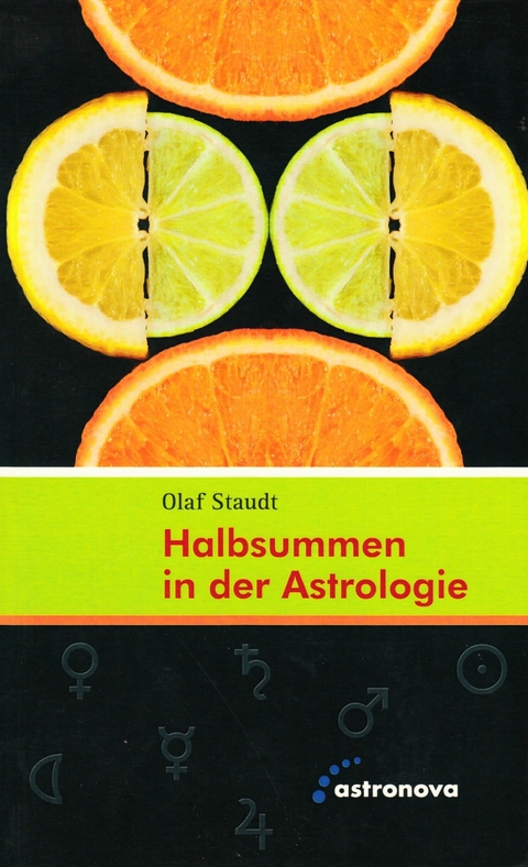 Halbsummen in der Astrologie - Olaf Staudt