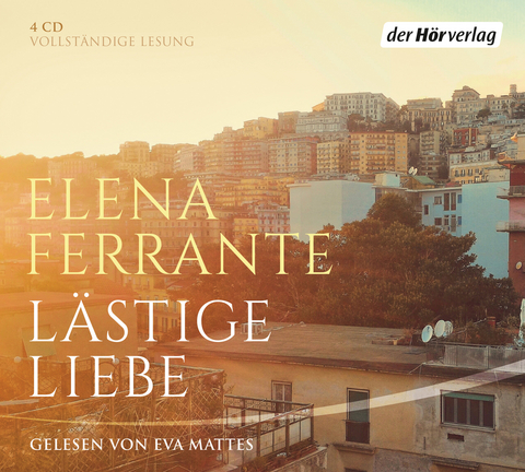 L&auml;stige Liebe - Elena Ferrante
