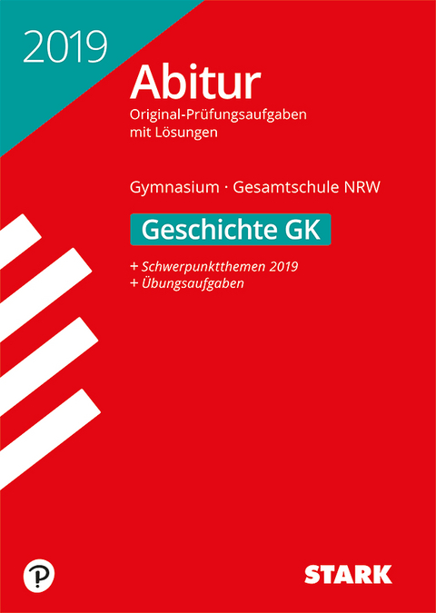 Abiturpr&uuml;fung NRW 2019 - Geschichte GK