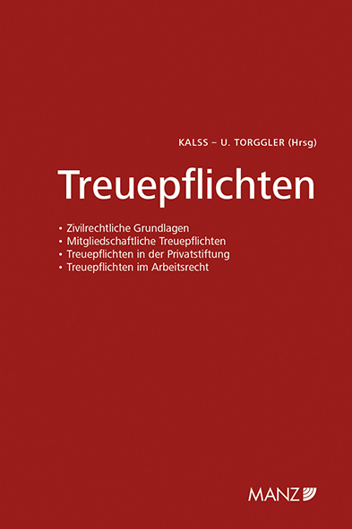Treuepflichten 6. Wiener Unternehmensrechtstag - 