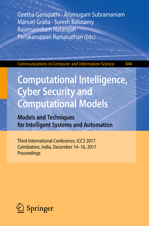 Computational Intelligence, Cyber Security and Computational Models. Models and Techniques for Intelligent Systems and Automation - 