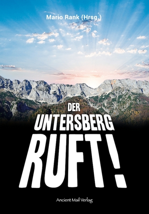 Der Untersberg ruft! - 