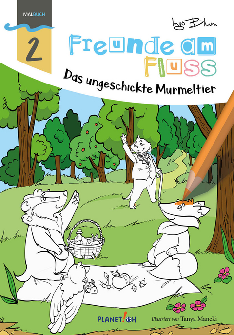 Freunde am Fluss: Das ungeschickte Murmeltier - MALBUCH - Ingo Blum