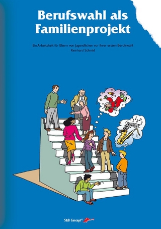 Berufswahl als Familienprojekt