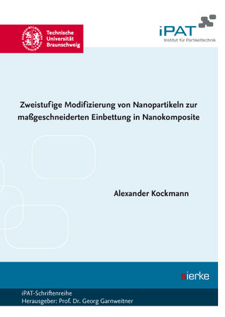 Zweistufige Modifzierung von Nanopartikeln zur maßgeschneiderten Einbettung in Nanokomposite