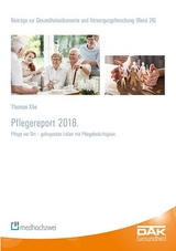 Pflegereport 2018 - Klie, Thomas