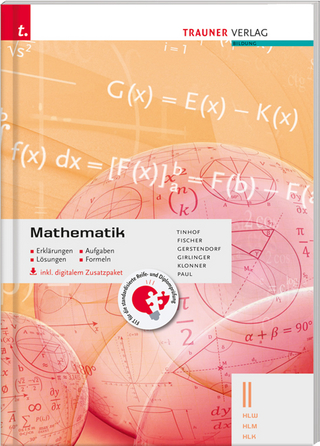 Mathematik II HLW/HLM/HLK inkl. digitalem Zusatzpaket - Erklärungen, Aufgaben, Lösungen, Formeln