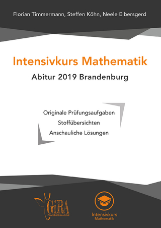 Intensivkurs Mathematik - Abitur 2019 Brandenburg