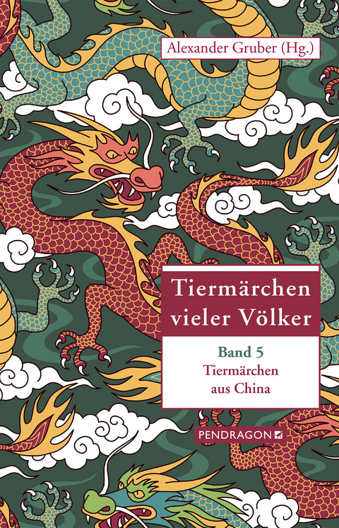 Tierm&auml;rchen aus China - Alexander Gruber