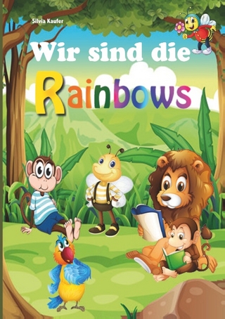 Wir sind die Rainbows