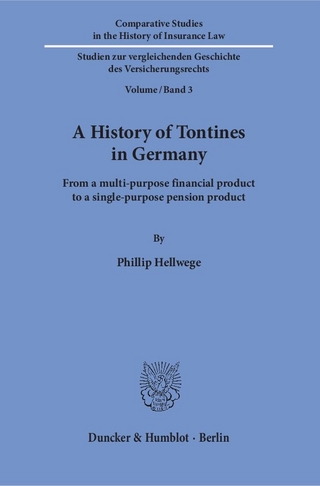 A History of Tontines in Germany.