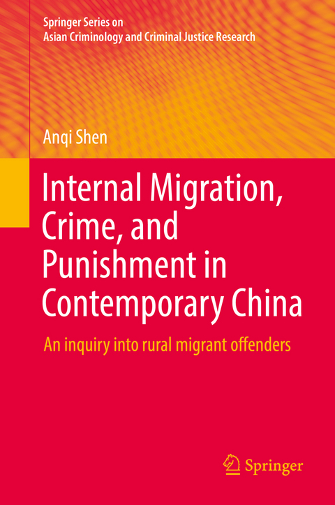 Internal Migration, Crime, and Punishment in Contemporary China - Anqi Shen