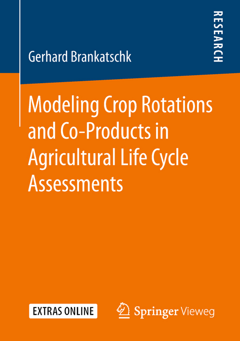 Modeling Crop Rotations and Co-Products in Agricultural Life Cycle Assessments - Gerhard Brankatschk