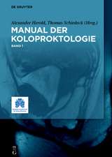 Manual f&uuml;r Koloproktologie, Band 1 - 