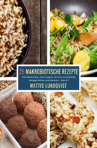 25 Makrobiotische Rezepte