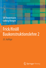 Frick/Knöll Baukonstruktionslehre 2 - Hestermann, Ulf; Rongen, Ludwig; Frick, Kerstin; Knöll, O.