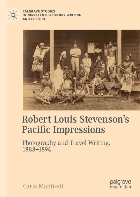 Robert Louis Stevenson&rsquo;s Pacific Impressions - Carla Manfredi