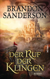 Der Ruf der Klingen - Brandon Sanderson
