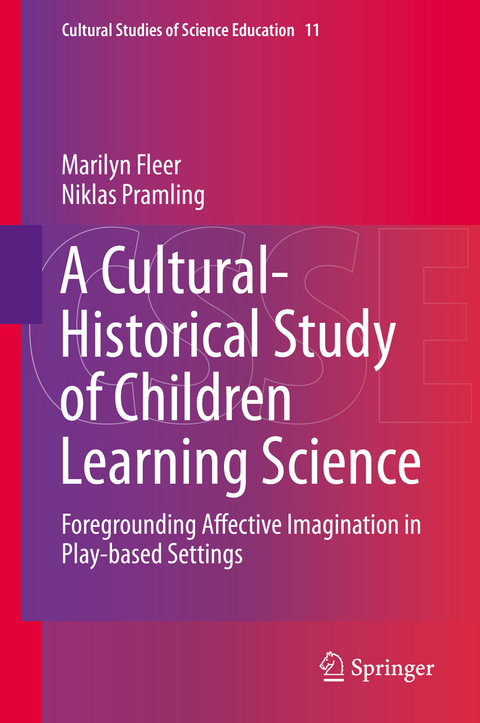 A Cultural-Historical Study of Children Learning Science - Marilyn Fleer, Niklas Pramling