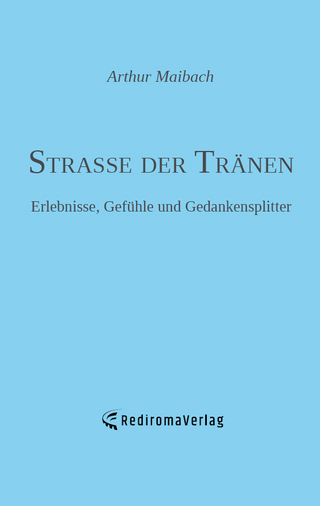 Strasse der Tränen